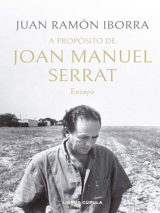 Title details for A propósito de Joan Manuel Serrat by Juan Ramón Iborra - Available